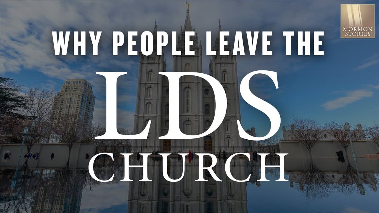 Why People Leave the LDS Church and How We Can Help Ep. 111 Mormon