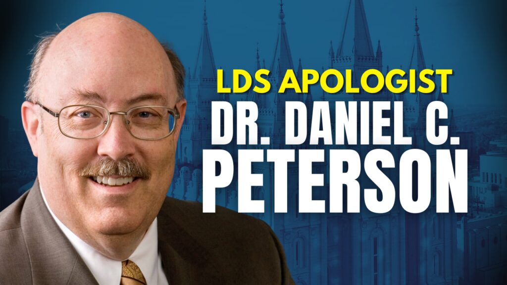 LDS Apologist Dr. Daniel C. Peterson