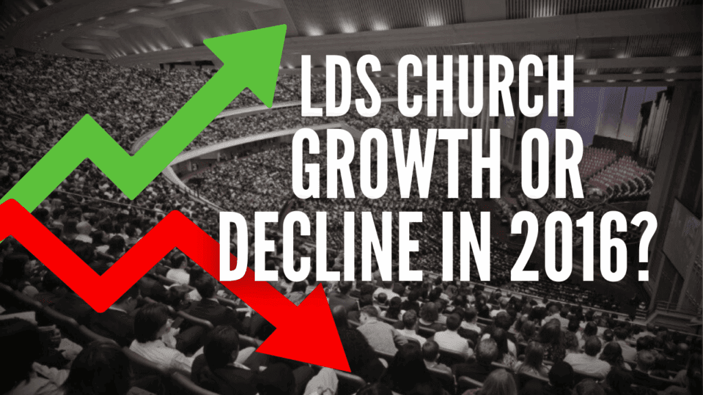 LDS Church Growth or Decline in 2016?