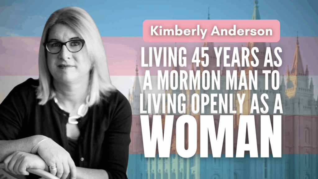 Living 45 years as a Mormon man to living openly as woman