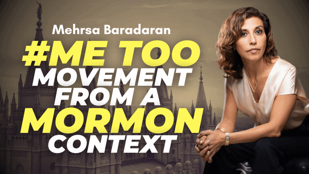 #MeToo Movement from a Mormon Context