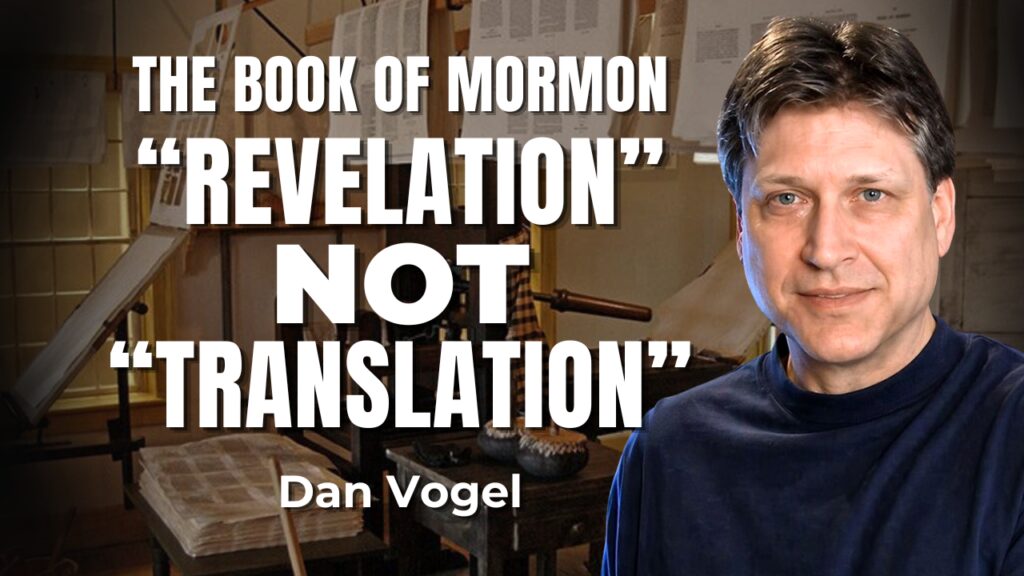 The Book of Mormon Revelation not translation