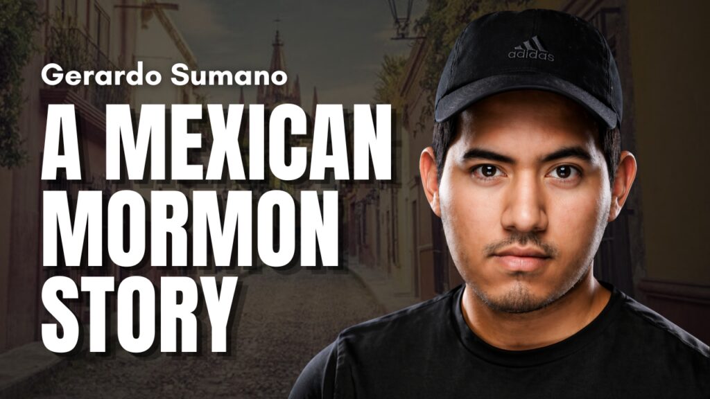 A Mexican Mormon Story