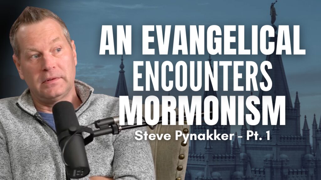 An Evangelical Encounters Mormonism