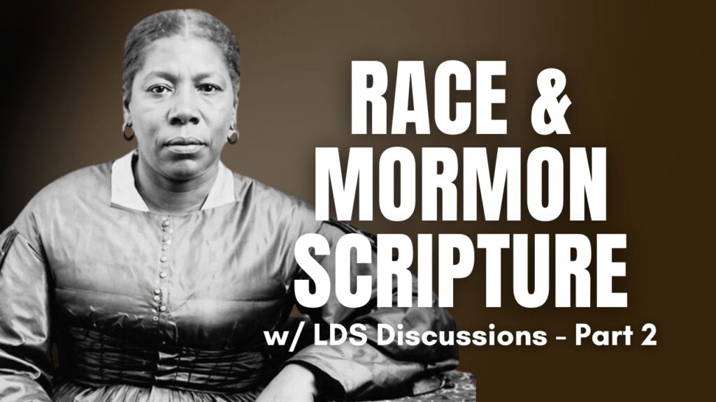 Race and Mormon Scripture