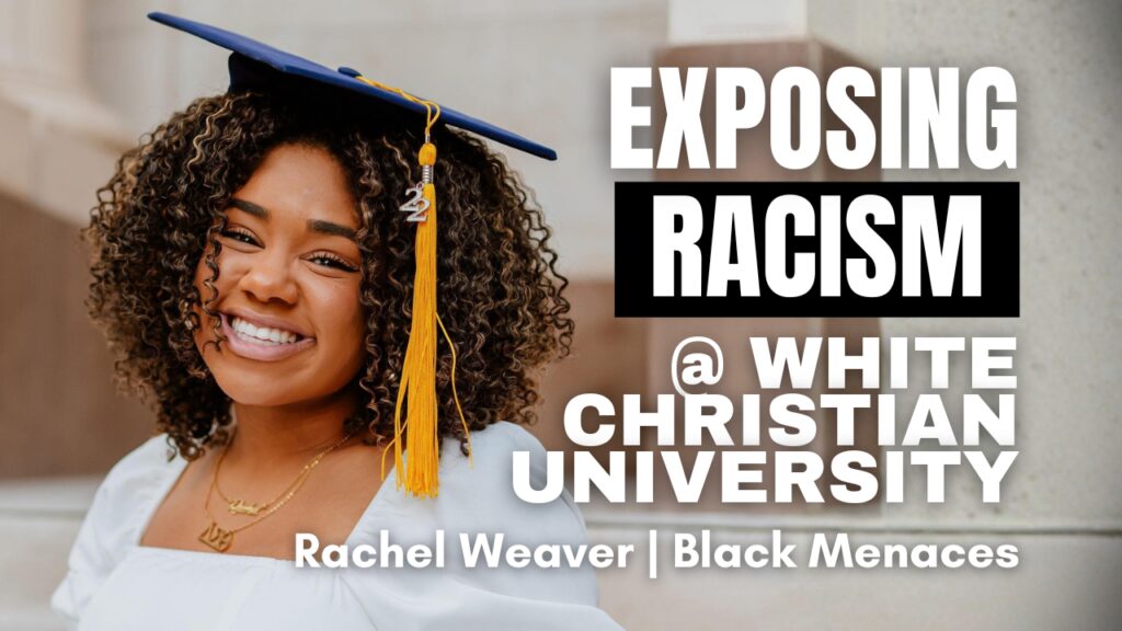 Exposing Racism at white christian university