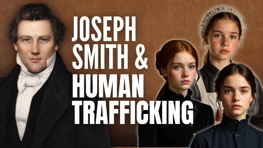 Joseph Smith & Human Trafficking