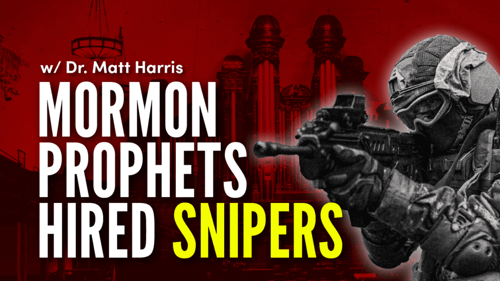 Mormon Prophets Hired Snipers