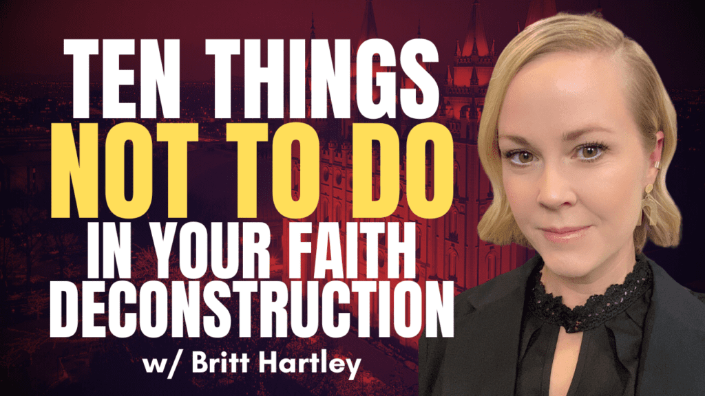Ten Things NOT to do in your faith deconstruction