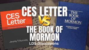 The CES Letter vs. the Book of Mormon | LDS Discussions 63 | Ep. 2035