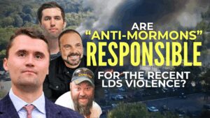 Are “Anti-Mormonisms”responsible for Michigan and Charlie Kirk Killings? | Ep. 2068
