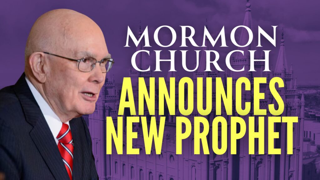 Mormon Church Announces New Prophet