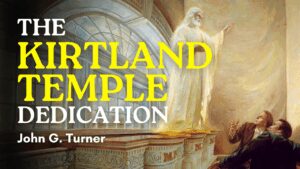 The Kirtland Temple Dedication Pentecost – John G. Turner Pt. 19 | Ep. 2075