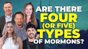 Four (or Five) Types of Mormons? – Are LDS Church Members Secularizing? | Ep. 2074