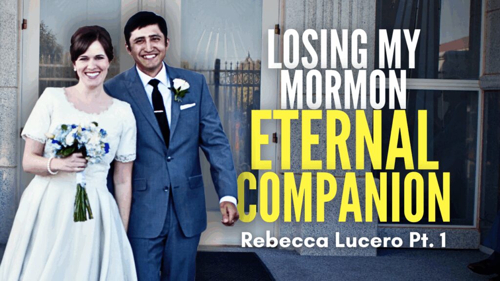 Losing my Mormon Eternal Companion