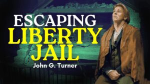 Escaping Liberty Jail w/ Joseph Smith – John Turner Pt. 24 | Ep. 2090
