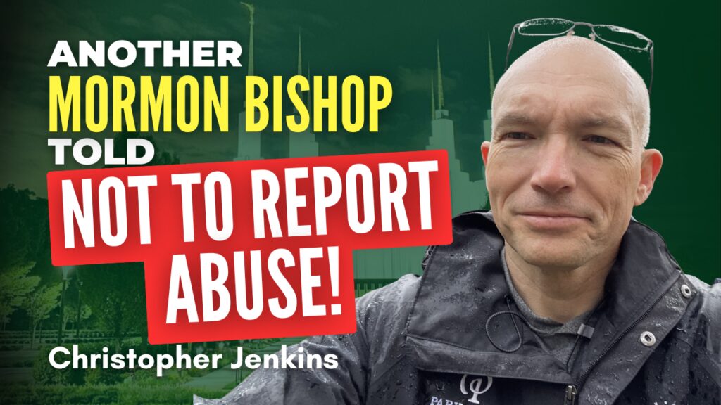 Another Mormon Bishop told Not to Report abuse