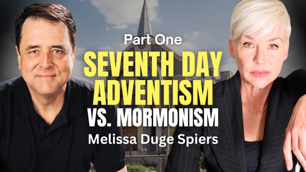 Seventh Day Adventism vs Mormonism