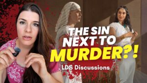Did LDS Leaders Teach That Sexual Sin is Next to Murder? – LDS Discussions Pt. 76 | Ep. 2164
