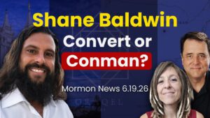Shane Baldwin Excommunicated, Kyle McKay Apologizes, Gong and AI – Mormon News 6.19.26 | Ep. 2162