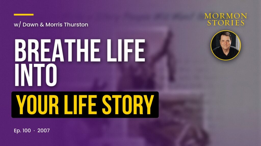 Breathe Life into Your Life Story - Dawn and Morris Thurston