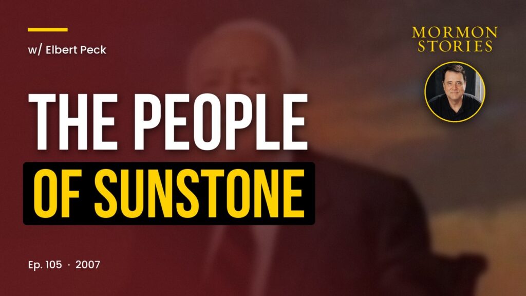The People of Sunstone - Elbert Peck Pt. 2