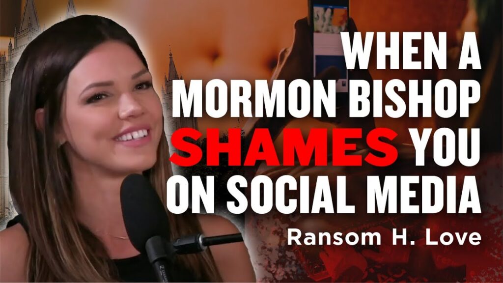 When a Mormon Bishop (Ransom H. Love) Shames You on Social Media - Tonya Guest