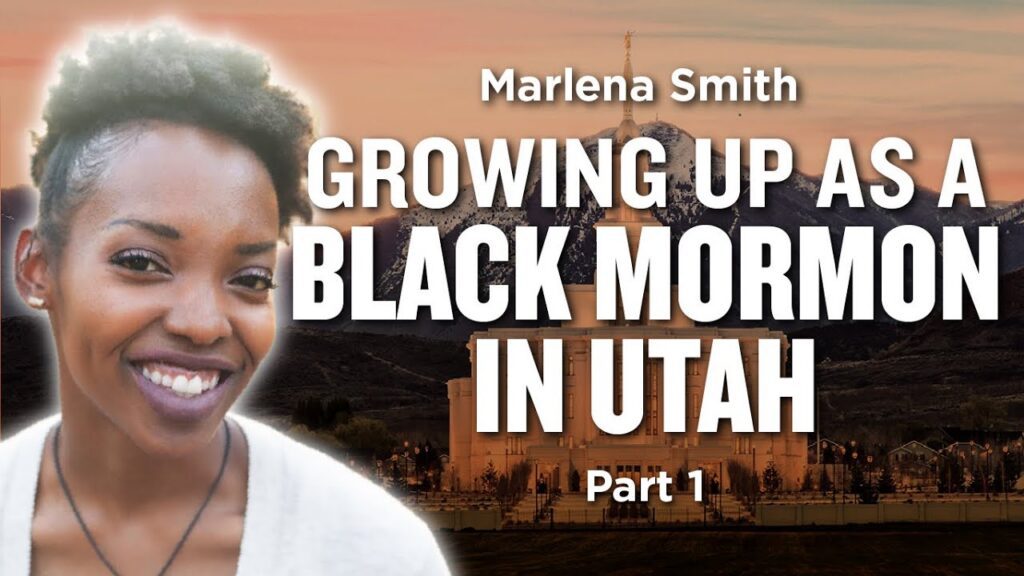 Marlena Smith - Growing Up as a Black Mormon in Utah