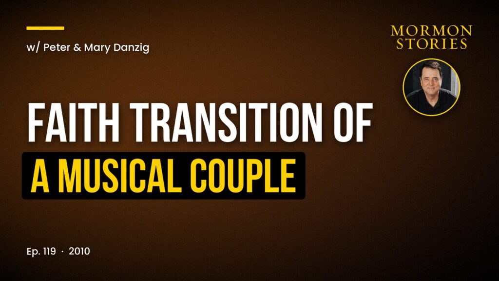 Faith Transition of a Musical Couple - Peter & Mary Danzig | Ep. 119-122
