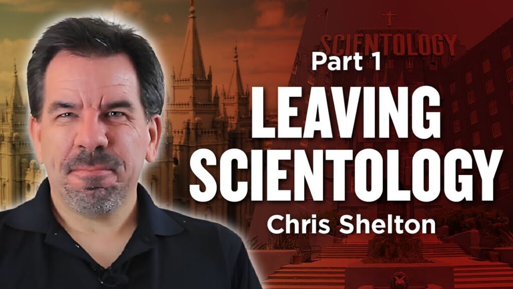 Leaving Scientology and Becoming an Ex-Scientology Activist - Chris Shelton | Ep. 1199-1202
