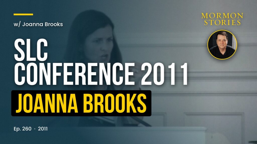 2011 SLC Conference Pt. 2 - Joanna Brooks on Mormon Identity in the 21st Century: Claiming and Belonging