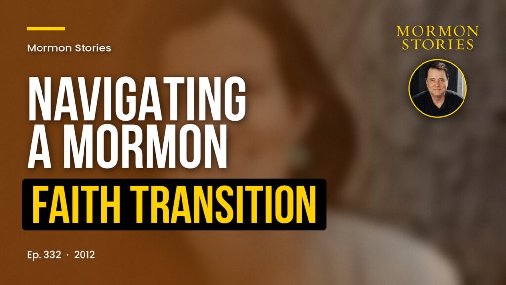 Navigating a Mormon Faith Transition