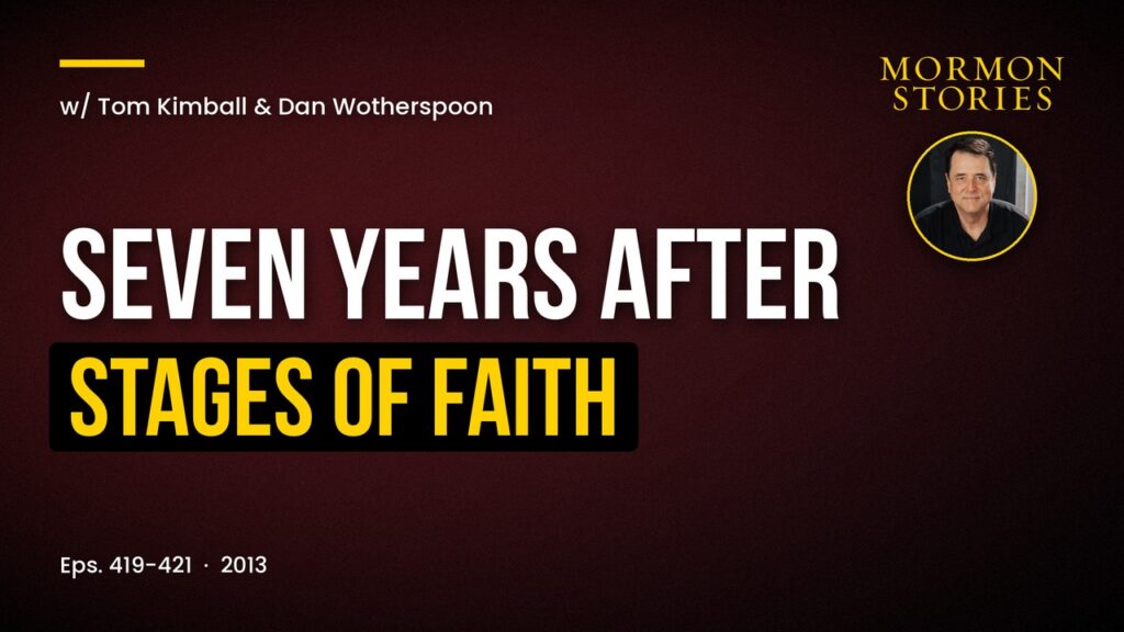 Tom Kimball and Dan Wotherspoon, 7 Years After "Stages of Faith"