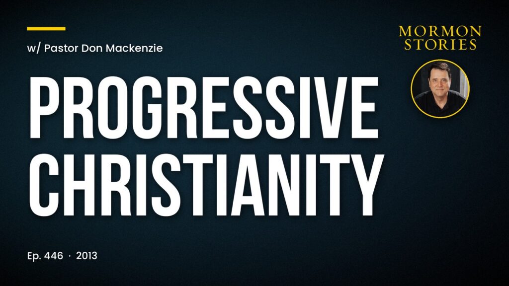 Pastor Don Mackenzie on Progressive Christianity