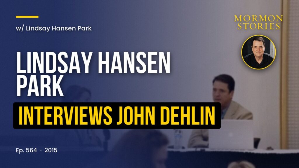 Lindsay Hansen Park Interviews John Dehlin on the 10th Anniversary of Mormon Stories Podcast