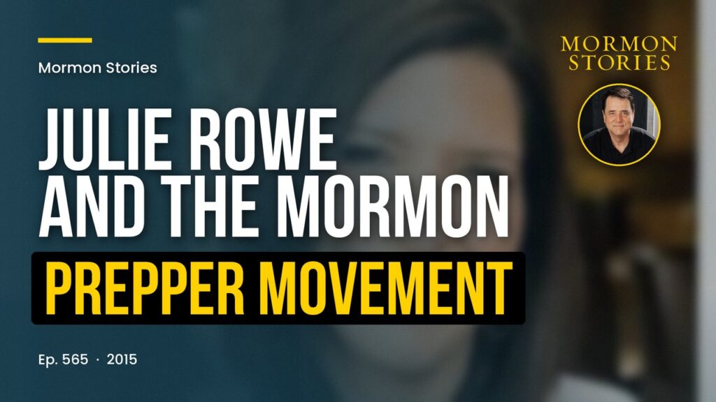 Julie Rowe, Her Near Death Experience, the Mormon "Prepper" Movement, and Prophecies of Global Disaster in September 2015