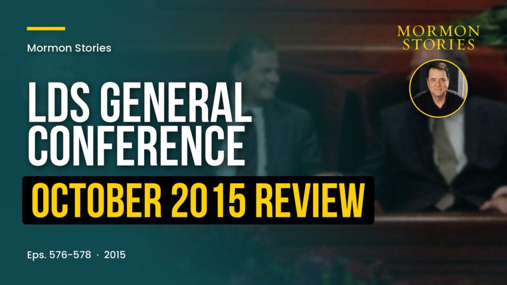 LDS General Conference October 2015 Review - Three More White Males from Utah and the Ponderize Fiasco