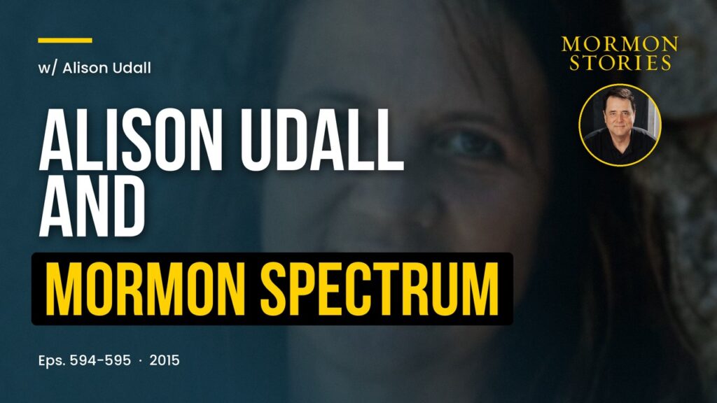 Alison Udall and Mormon Spectrum