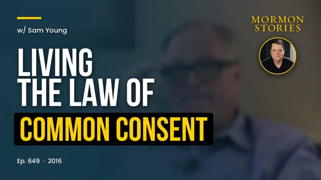 Sam Young - Living the Law of Common Consent by Voting Opposed