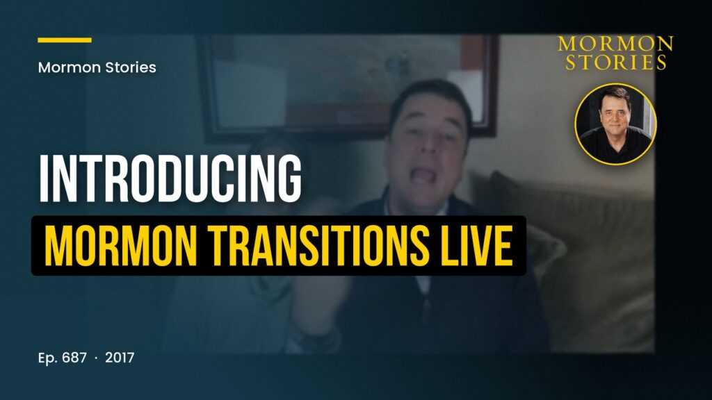Introduction of Mormon Transitions Live!