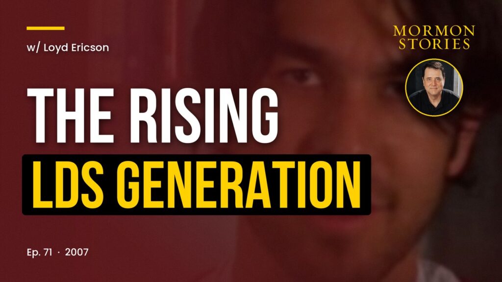 Spirituality of the Rising LDS Generation Pt. 3 — Estrangement and Reconciliation w/ Loyd Ericson