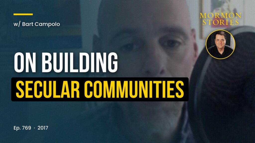 On Building Secular Communities: Bart Campolo interviews John Dehlin interviews Bart Campolo