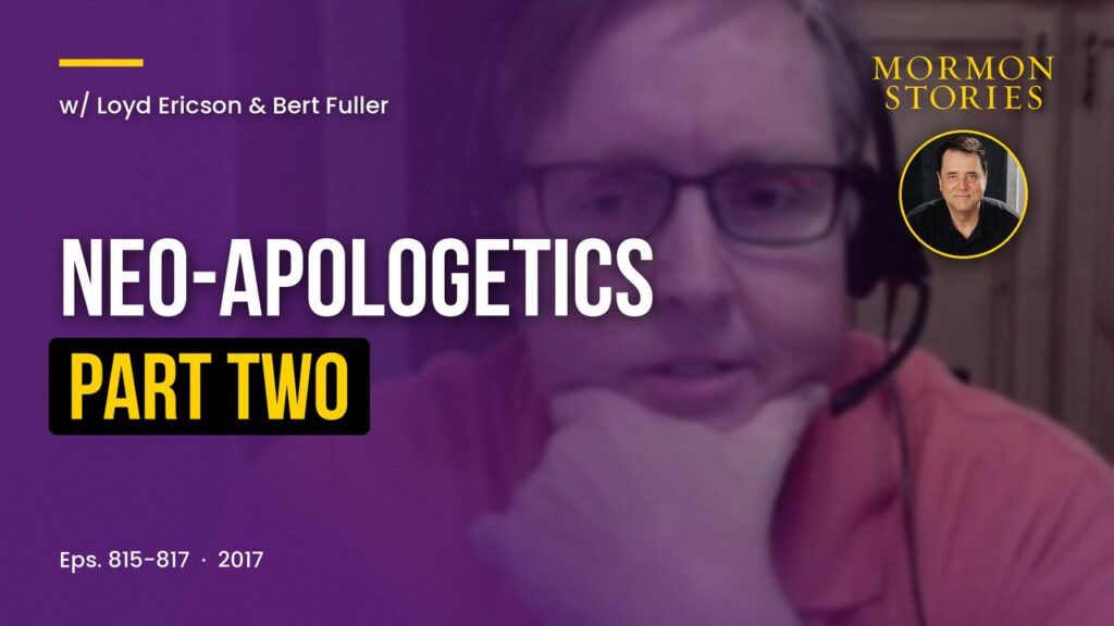 Neo-Apologetics Pt. 2 with Loyd Ericson and Bert Fuller