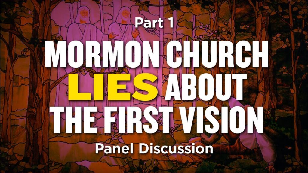 Joseph Smith’s First Vision, and how the Church and its Apologists Mislead