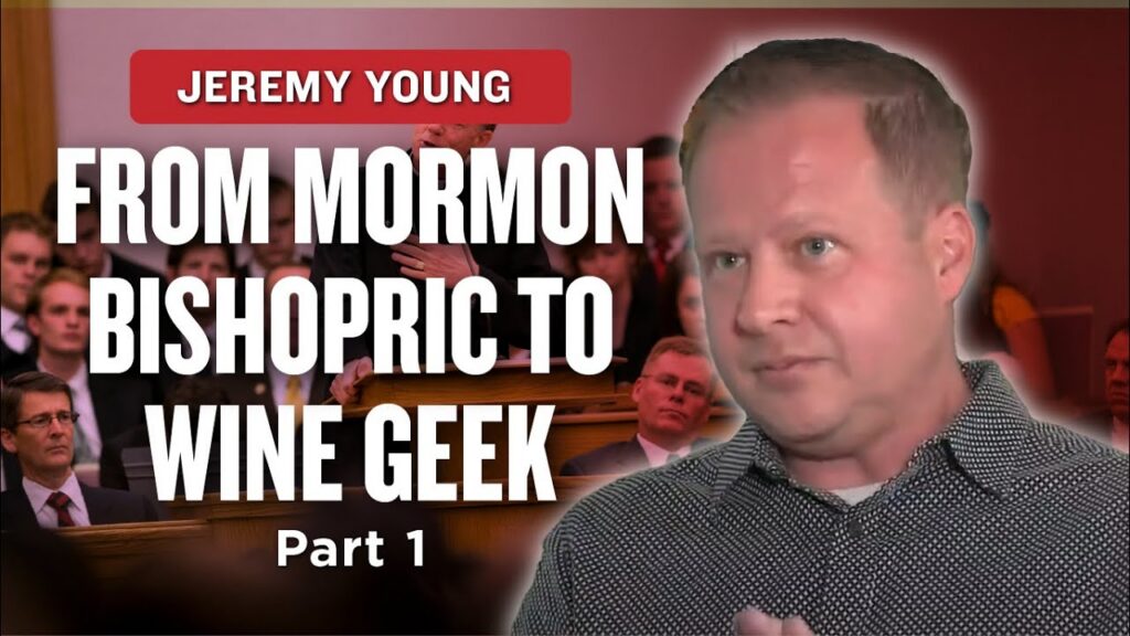 From Entrepreneurial Bishopric Member to Wine Geek - Jeremy Young | Ep. 968-970