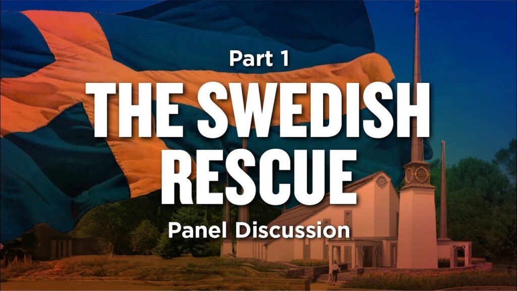 Remembering the Swedish Rescue, From Those Who Attended