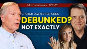 LDS Church Lawyer Speaks on Trademark Lawsuit vs. Mormon Stories – Mormon News 9.25.26 | Ep. 2199