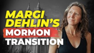 Margi Dehlin’s Mormon Story (Rec. 2016) | Ep. 684-686