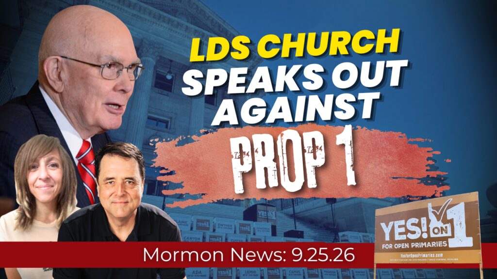 LDS Church speaks out against Prop 1