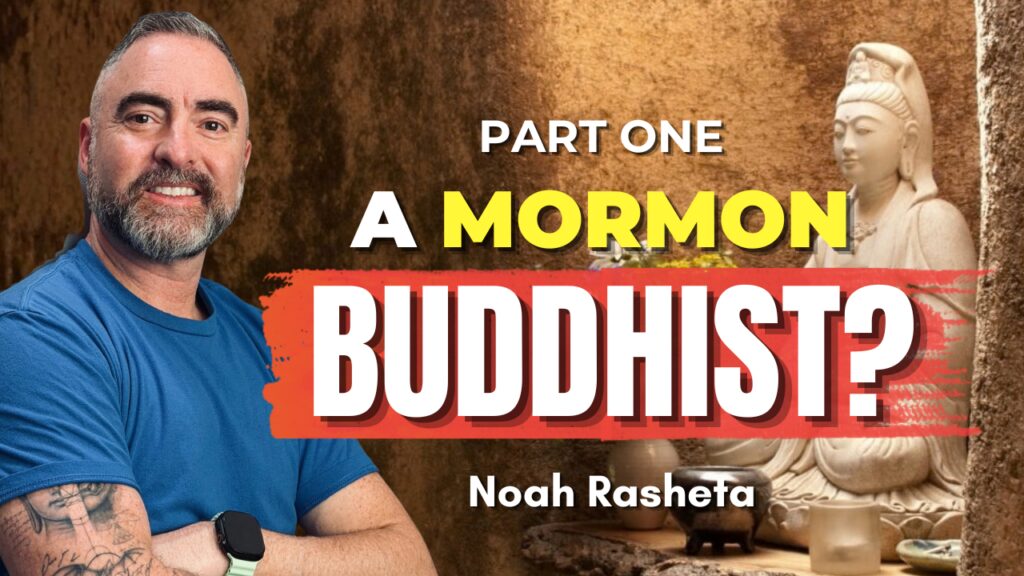 A Mormon Buddhist?